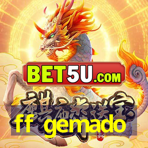 ff gemado